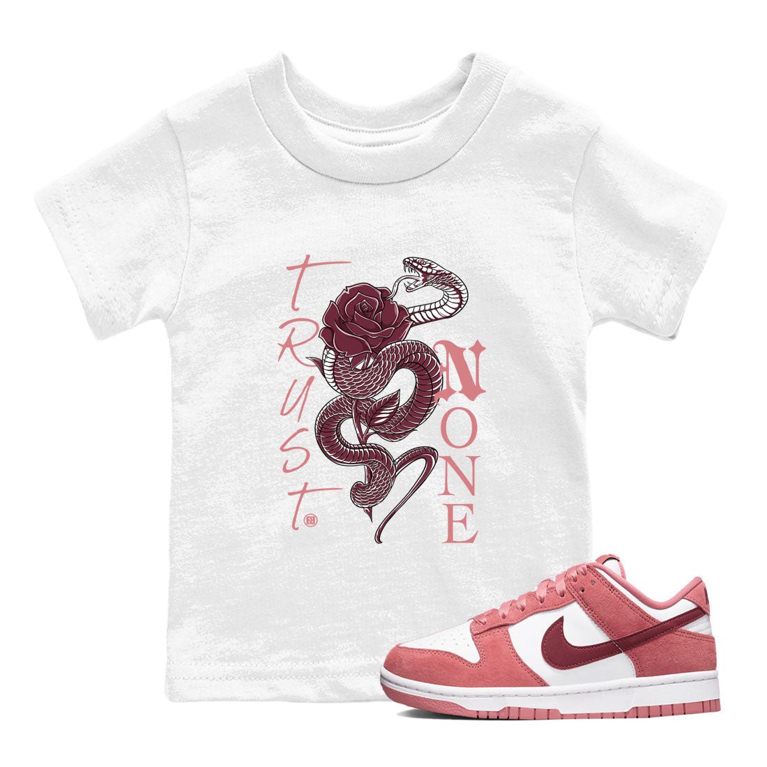 Dunks Valentines Day shirt to match jordans Trust None sneaker tees Dunks Valentine's Day SNRT sneaker release tees baby toddler White 1 cotton Shirt