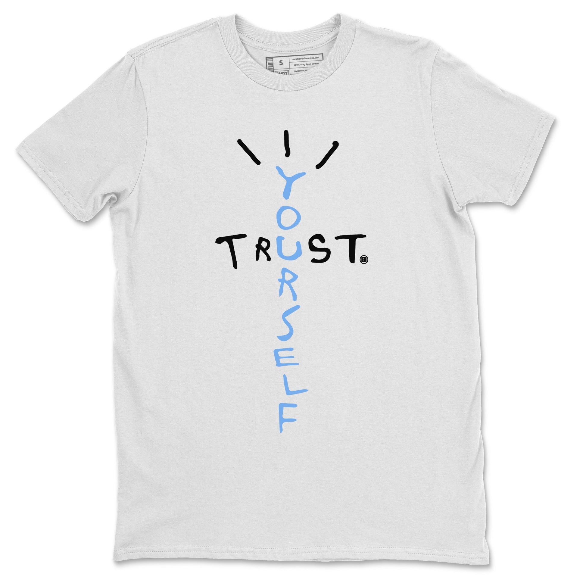Air Jordan 1 Retro High OG UNC Toe Shirt to match Jordans Trust Yourself Sneaker Tees UNC Toe 1s Tees Crew Neck T-Shirts White 2