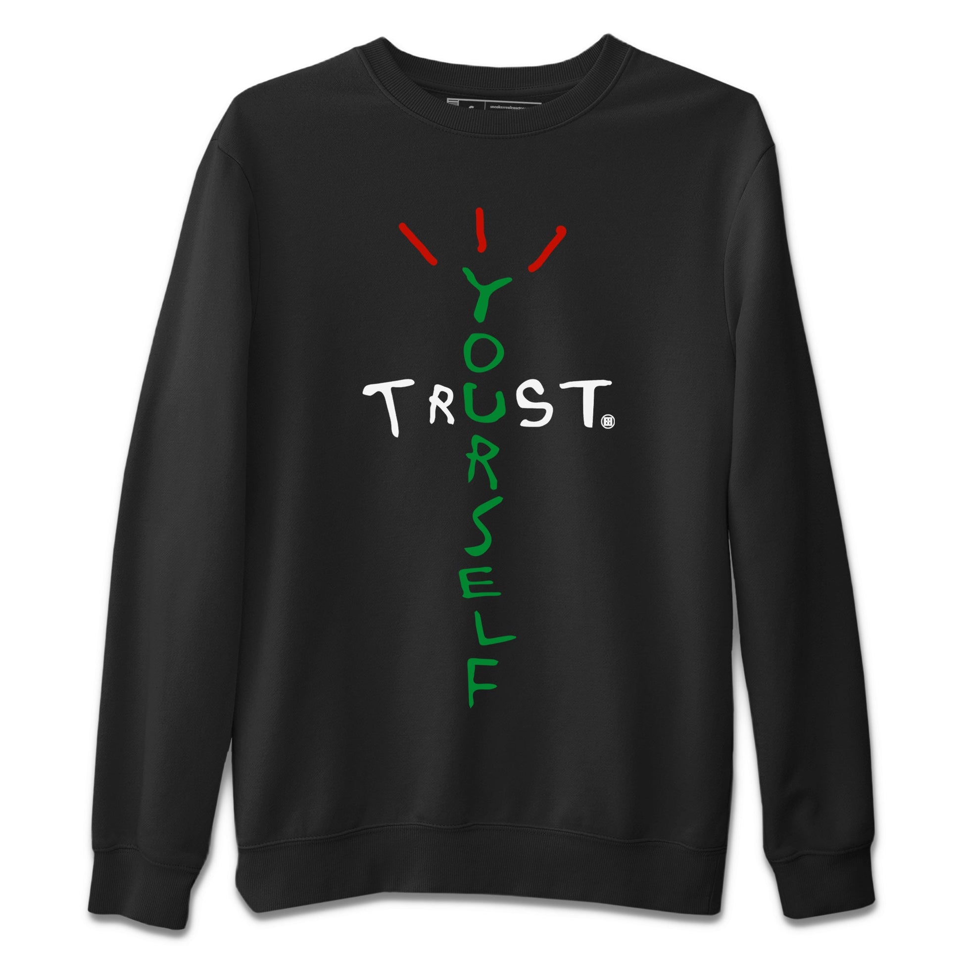 Air Jordan 3 Lucky Green Sneaker Match Tees Trust Yourself Sneaker Tees Air Jordan 3 Retro Lucky Green Shirt Unisex Shirts Black 2