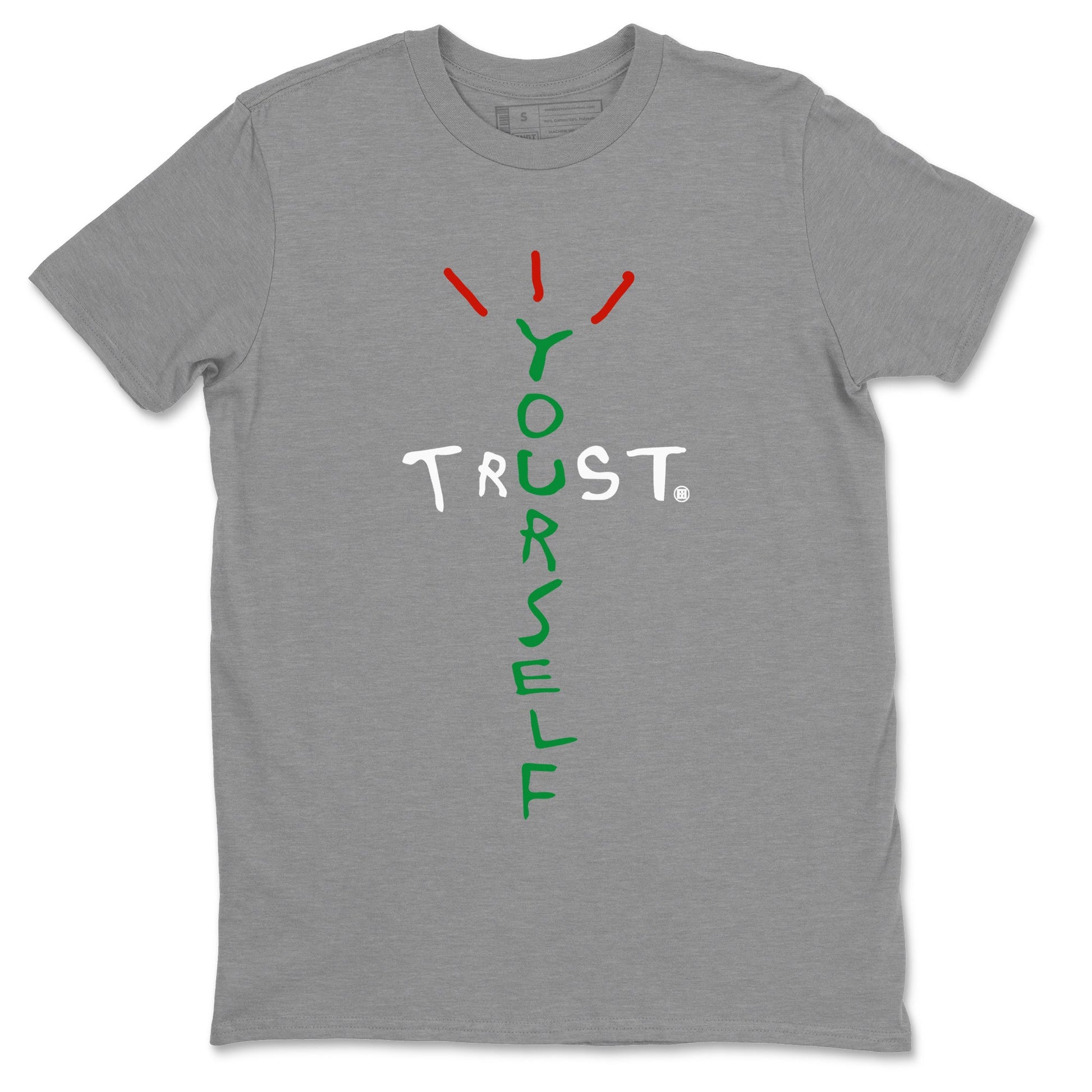 Air Jordan 3 Lucky Green Sneaker Match Tees Trust Yourself Sneaker Tees Air Jordan 3 Retro Lucky Green Shirt Unisex Shirts Heather Grey 2