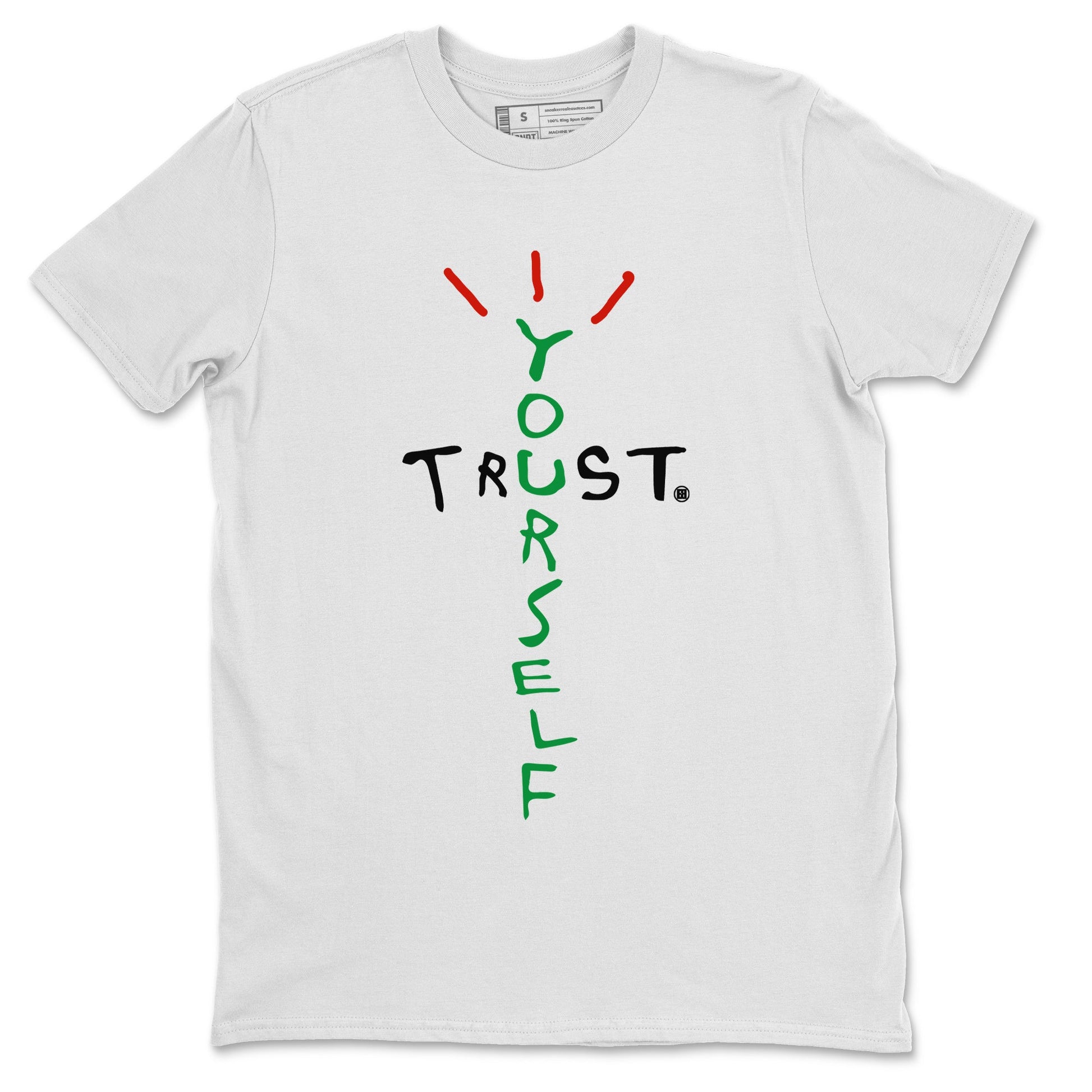 Air Jordan 3 Lucky Green Sneaker Match Tees Trust Yourself Sneaker Tees Air Jordan 3 Retro Lucky Green Shirt Unisex Shirts White 2