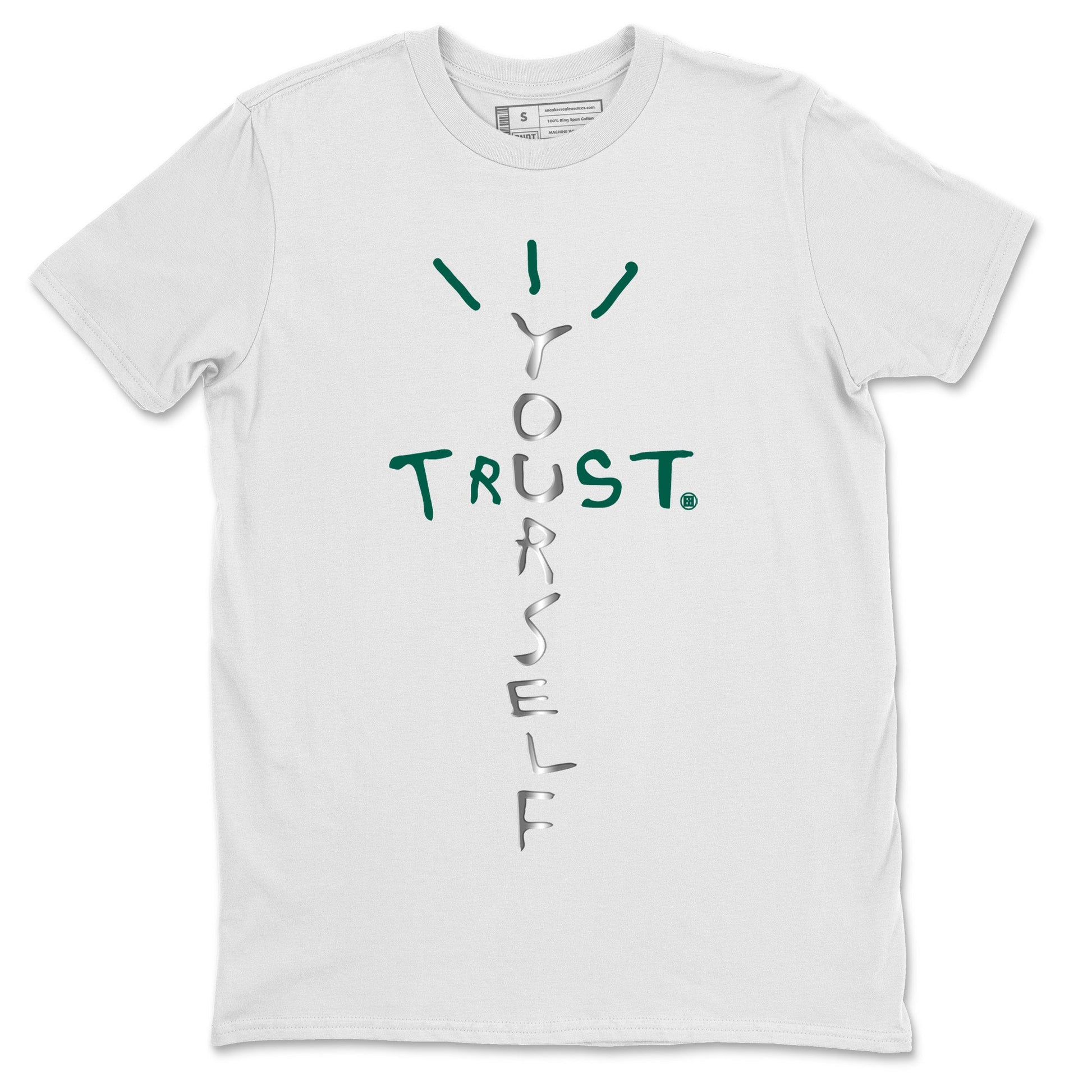 Jordan 1 Gorge Green Sneaker Match Tees Trust Yourself Sneaker Tees Jordan 1 Gorge Green Sneaker Release Tees Unisex Shirts