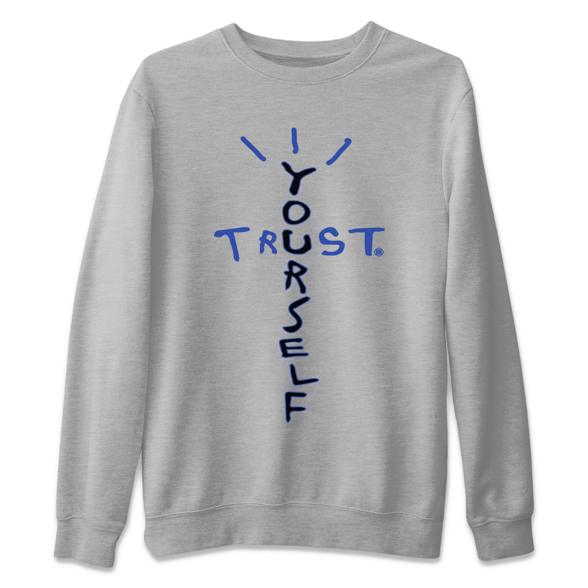 Yeezy 350 Dazzling Blue Sneaker Match Tees Trust Yourself Sneaker Tees Yeezy 350 Dazzling Blue Sneaker Release Tees Unisex Shirts