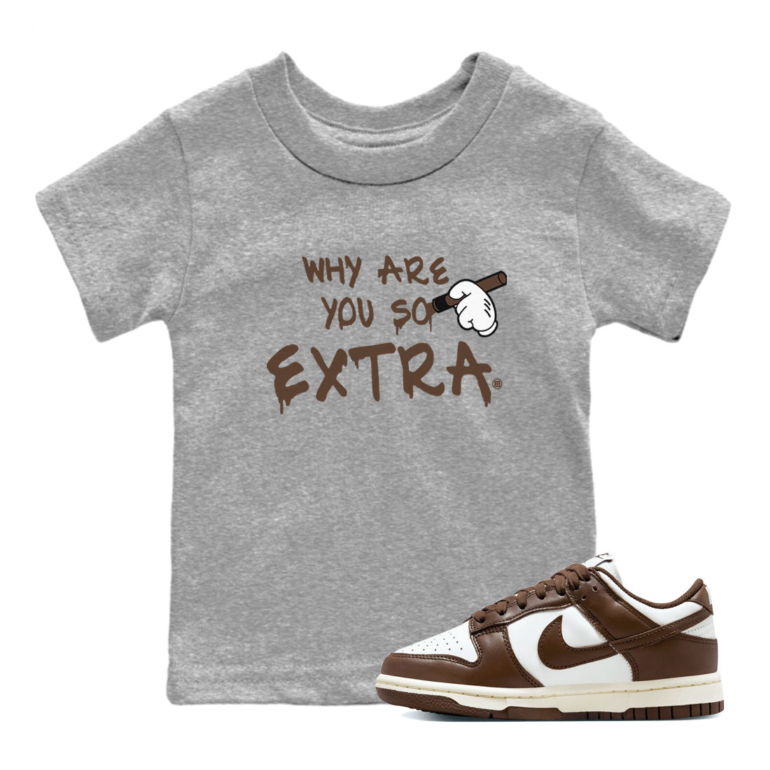 Dunk Low WMNS Cacao Wow sneaker shirt to match jordans Why Are You So Extra sneaker tees Dunk Cacao Wow SNRT Sneaker Release Tees Baby Toddler Heather Grey 1 T-Shirt