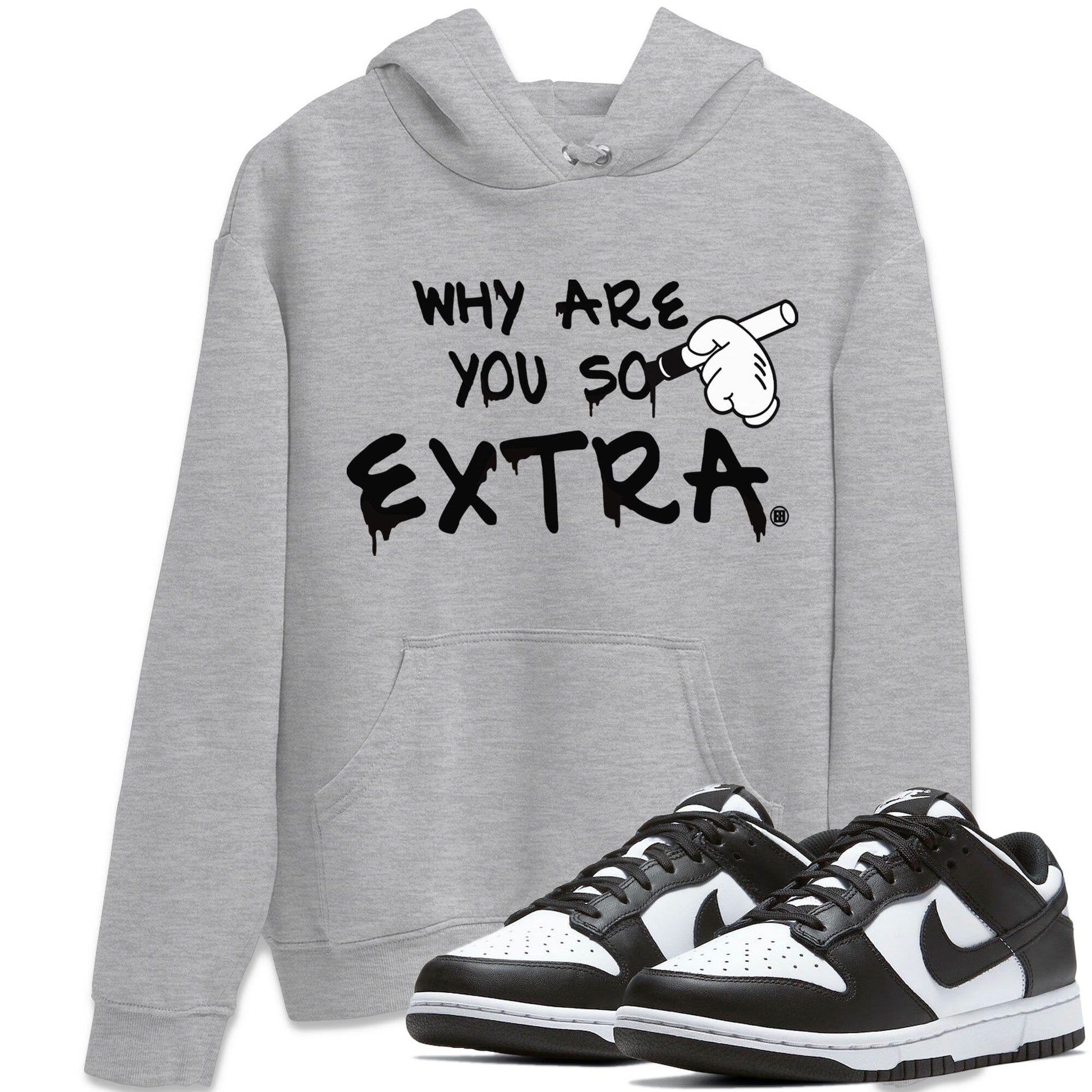 Dunk Panda Sneaker Match Tees Why Are You So Extra Sneaker Tees Dunk Panda Sneaker Release Tees Unisex Shirts