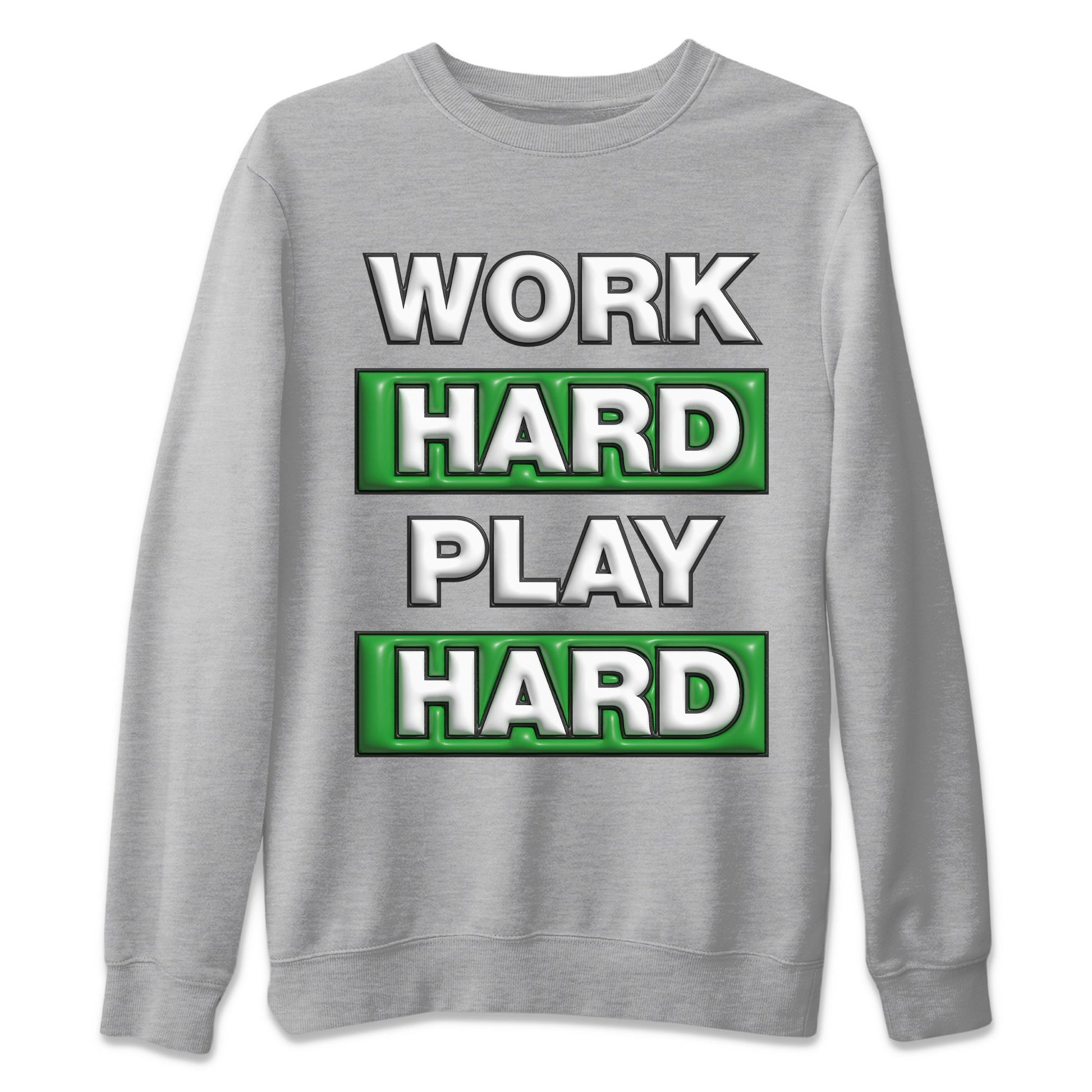 Air Jordan 3 Lucky Green Sneaker Match Tees Work Hard Play Hard Sneaker Tees AJ3 Lucky Green Sneaker Release Tees Unisex Shirts Heather Grey 2
