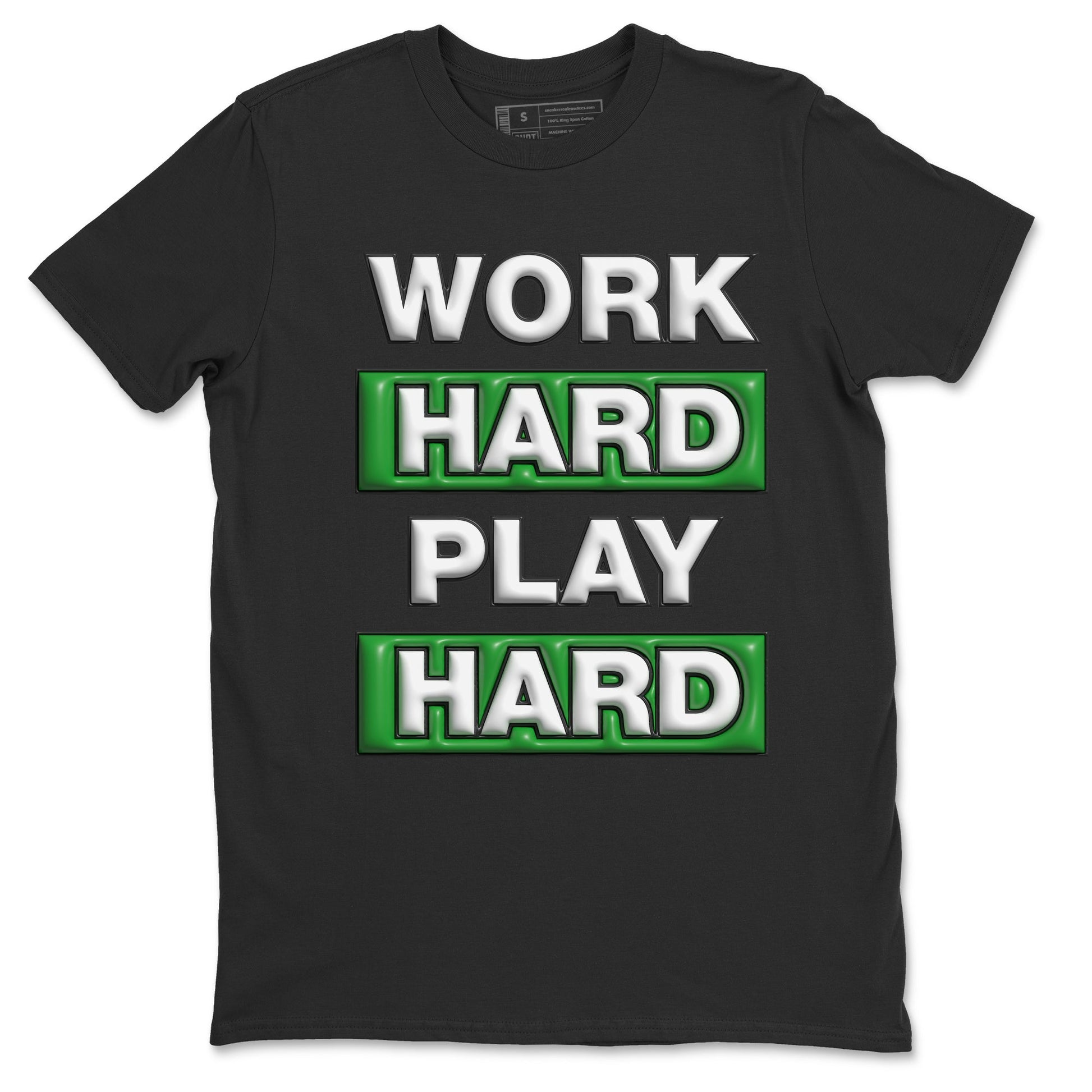 Air Jordan 3 Lucky Green Sneaker Match Tees Work Hard Play Hard Sneaker Tees AJ3 Lucky Green Sneaker Release Tees Unisex Shirts Black 2