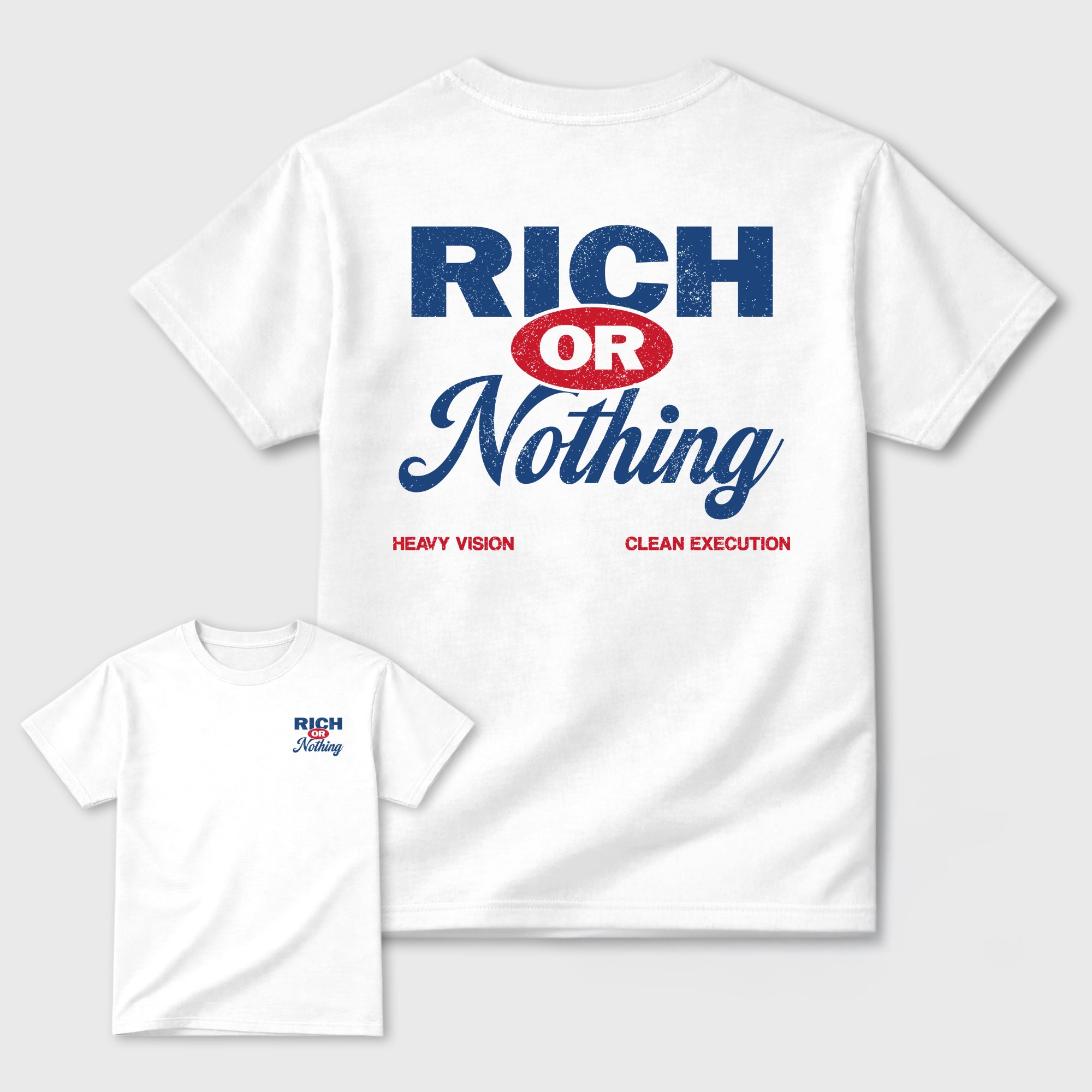 Rich Or Nothing Premium Graphic Tee