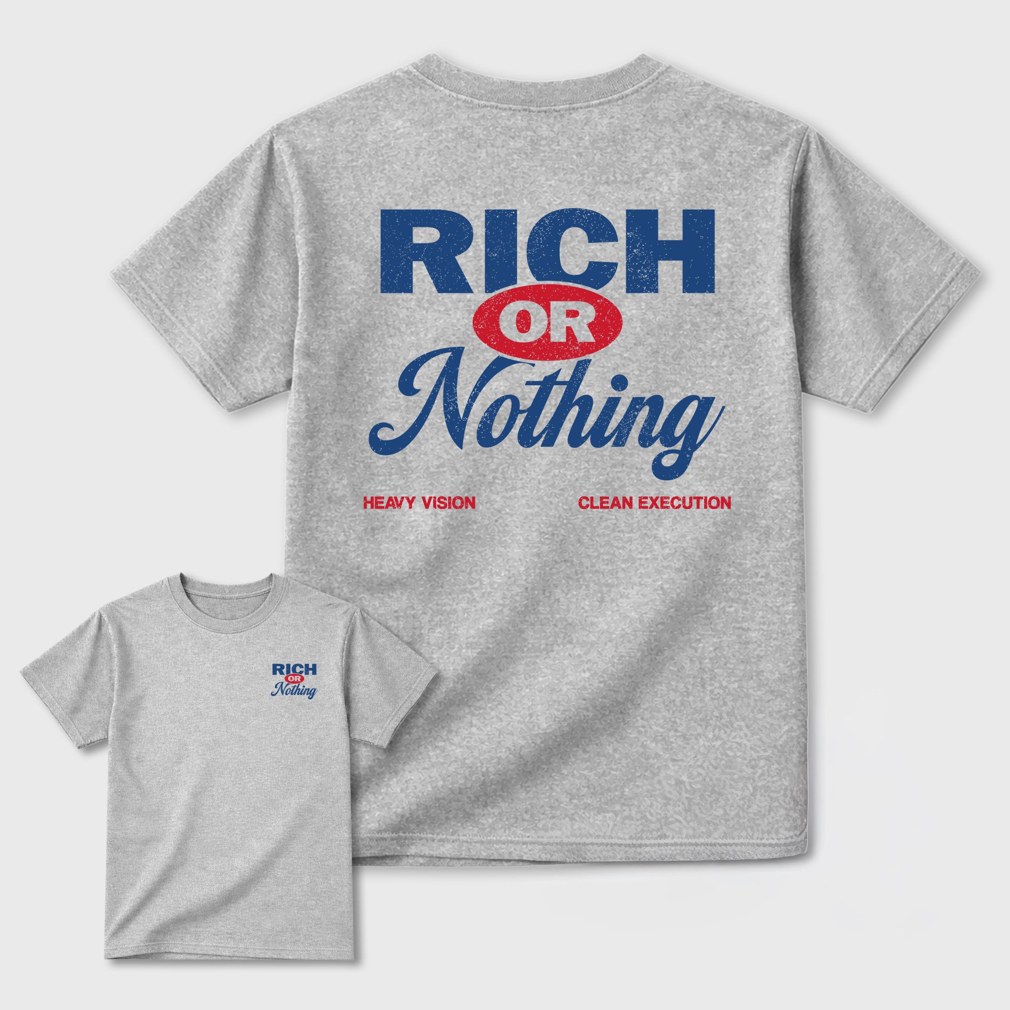 Rich Or Nothing Premium Graphic Tee