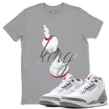 3s Cement Grey shirts to match jordans 3D King sneaker match tees Air Jordan 3 Cement Grey SNRT Sneaker Release Tees unisex cotton Heather Grey 1 crew neck shirts