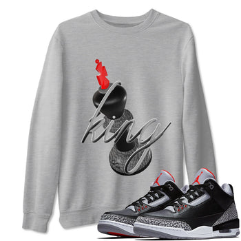 4s Black Cement shirts to match jordans 3D King sneaker match tees Air Jordan 4 Black Cement match shoes to clothes SNRT Sneaker Tees unisex cotton Heather Grey 1 shirts