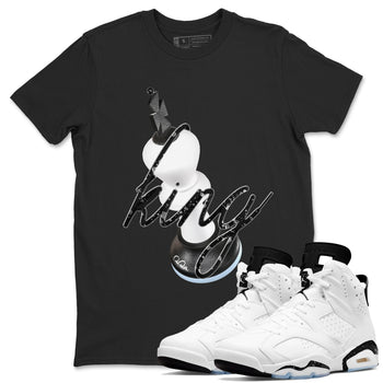 AJ6 White Black shirts to match jordans 3D King sneaker match tees Air Jordan 6 White Black SNRT Sneaker Tees streetwear brand Black 1 unisex cotton tee