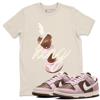 Dunk Cacao Wow And Pink Foam shirts to match jordans 3D King sneaker match tees Dunk Cacao Wow And Pink Foam SNRT Sneaker Tees streetwear brand Natural 1 unisex cotton tee