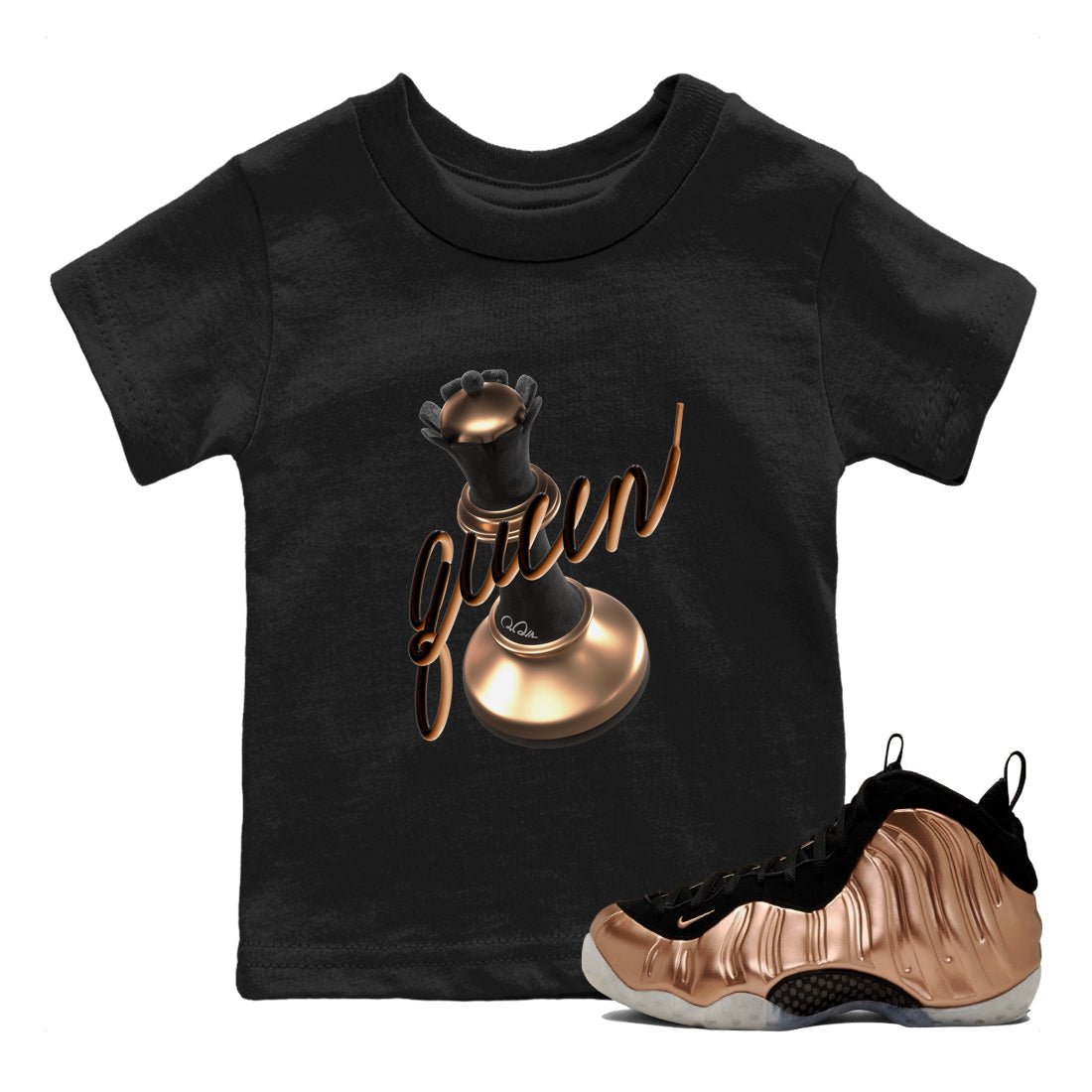 Foams One Metallic Copper shirts to match jordans 3D Queen sneaker match tees Air Foamposite One Metallic Copper match shoes to clothes SNRT Sneaker Tees Youth Baby Black 1 tee