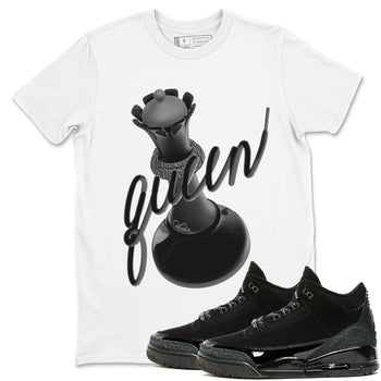 Air Jordan 3 Black Cat shirts to match jordans 3D Queen sneaker tees 3s Retro Black Cat best t-shirts to wear with jordans SNRT Sneaker Tees unisex cotton White 1 shirts