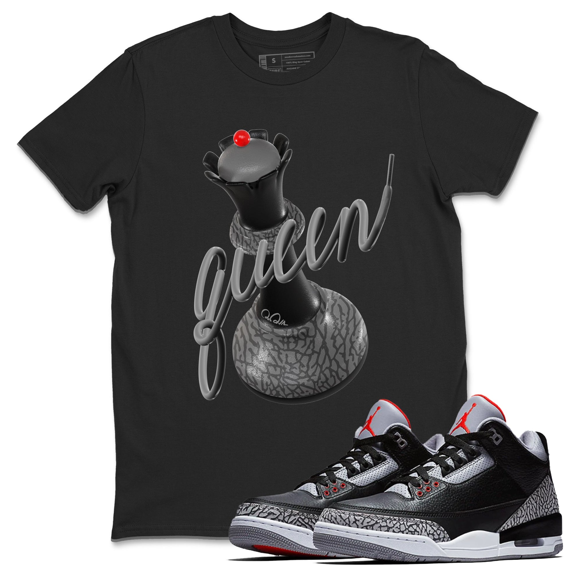 3s Black Cement shirts to match jordans 3D Queen sneaker match tees Air Jordan 3 Black Cement match shoes to clothes SNRT Sneaker Tees unisex cotton Black 1 shirts