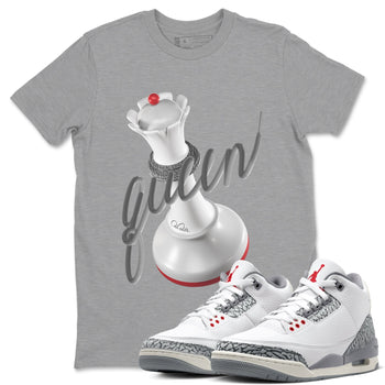 3s Cement Grey shirts to match jordans 3D Queen sneaker match tees Air Jordan 3 Cement Grey SNRT Sneaker Release Tees unisex cotton Heather Grey 1 crew neck shirts