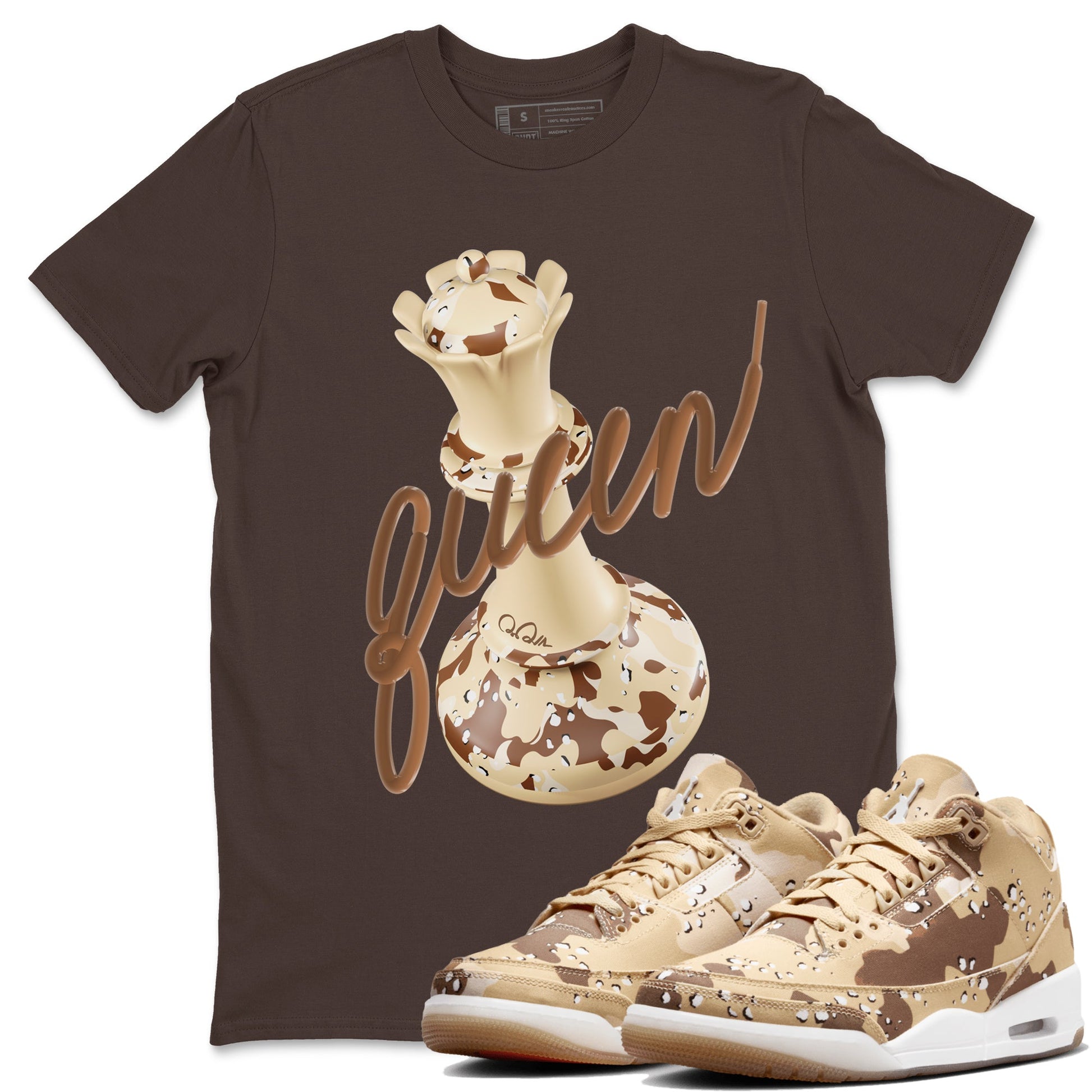 AJ3 Desert Camo shirts to match jordans 3D Queen sneaker match tees Air Jordan 3 Desert Camo SNRT Sneaker Tees streetwear brand Dark Chocolate 1 unisex cotton tee