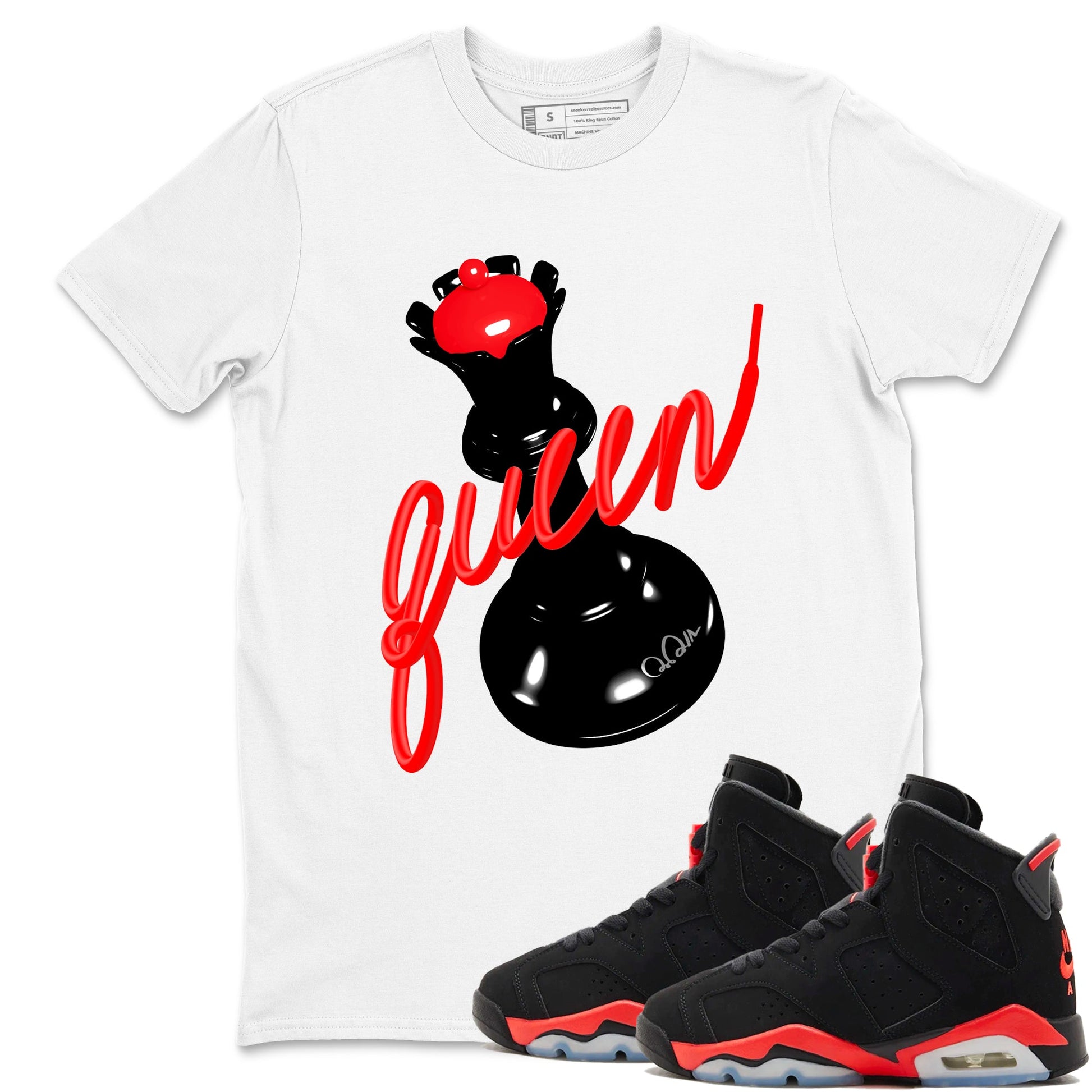 Sneaker match tees – Sneaker Tees To Match Air Jordan 6 Reverse Infrared Shoes – 3D Queen Tee White 1