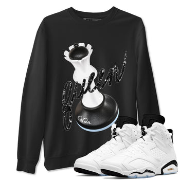 AJ6 White Black shirts to match jordans 3D Queen sneaker match tees Air Jordan 6 White Black SNRT Sneaker Tees streetwear brand Black 1 unisex cotton tee