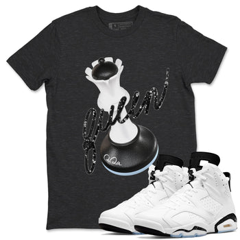 AJ6 White Black shirts to match jordans 3D Queen sneaker match tees Air Jordan 6 White Black SNRT Sneaker Tees streetwear brand Charcoal Heather 1 unisex cotton tee