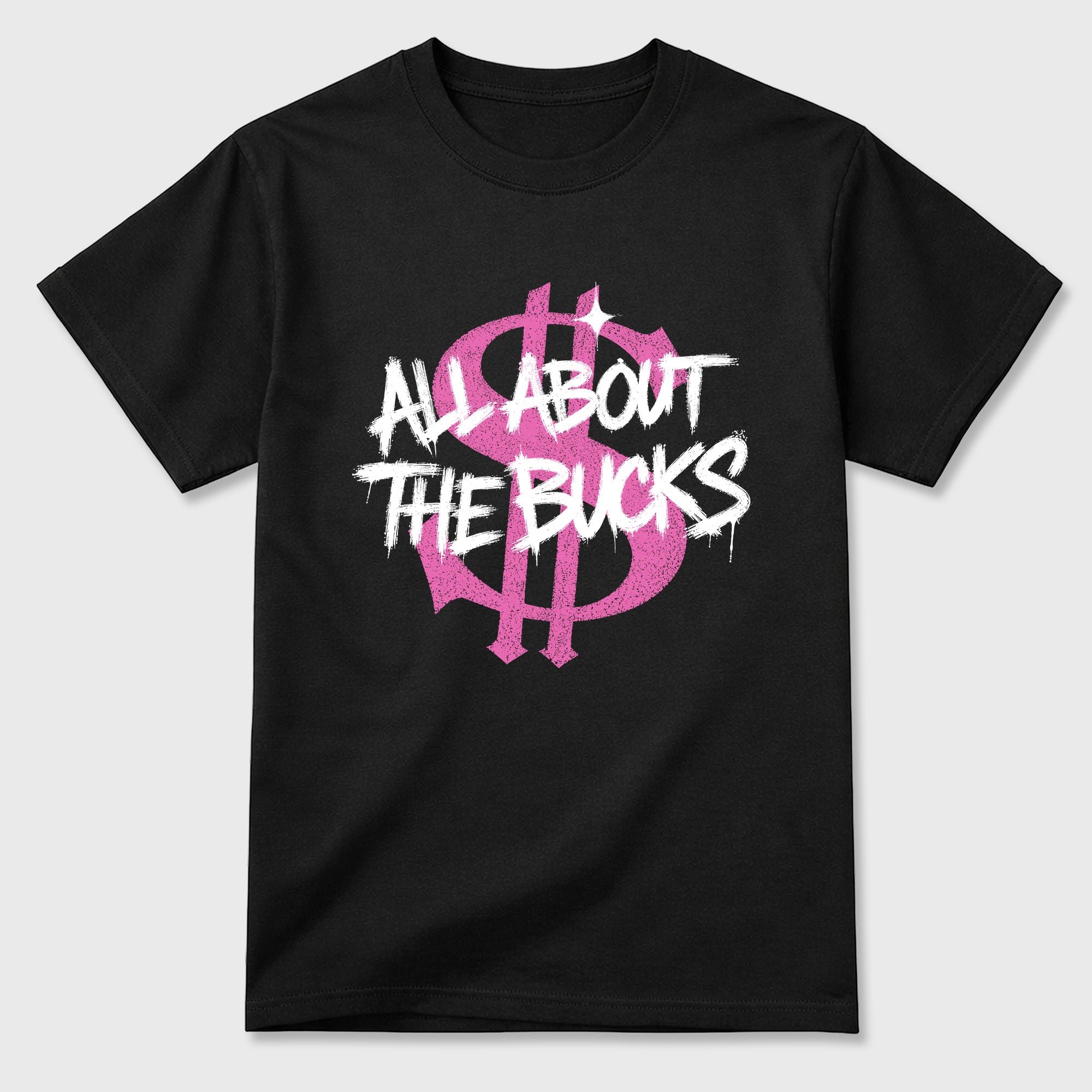 All About the Bucks Graphic T-Shirt featuring original streetwear artwork designed to match the Air Jordan 6 Playful Pink. Black 2 Graphic T-Shirt.