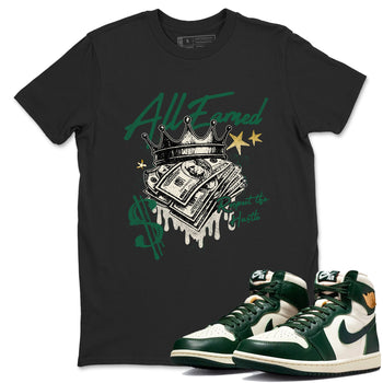 Sneaker Threads – Sneaker Tees To Match Air Jordan 1 Pro Green – All Earned Graphic Tee Black 1. Perfect for Jordan releases 2025 colorways.