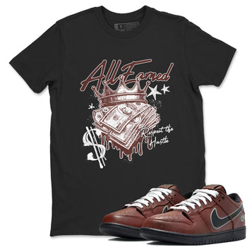 Sneaker match tees – Sneaker Tees To Match Dunk Low Football Shoes – All Earned Tee Black 1