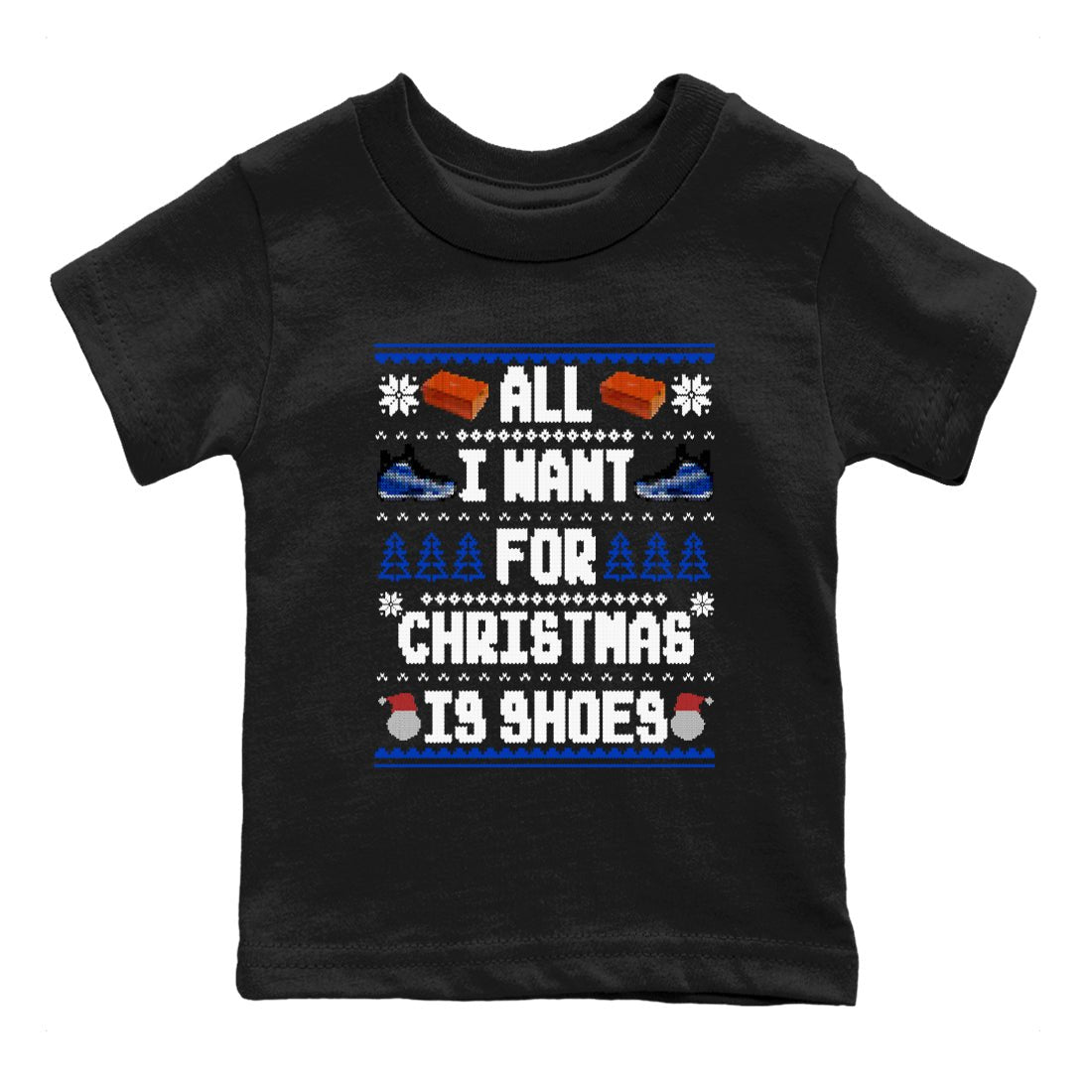 Air Foamposite One Royal t shirts to match sneakers Special Christmas Shirts All I Want For Christmas Is Shoes sneaker match tees Foams One Royal sneaker match tee SNRT Sneaker Tees Youth Baby Black 2 tee