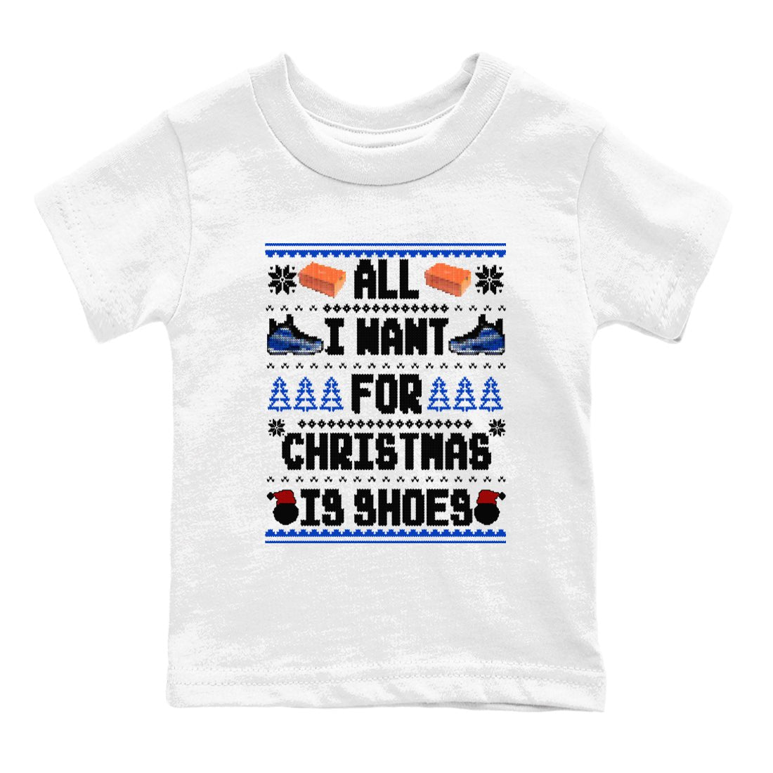 Air Foamposite One Royal t shirts to match sneakers Special Christmas Shirts All I Want For Christmas Is Shoes sneaker match tees Foams One Royal sneaker match tee SNRT Sneaker Tees Youth Baby White 2 tee
