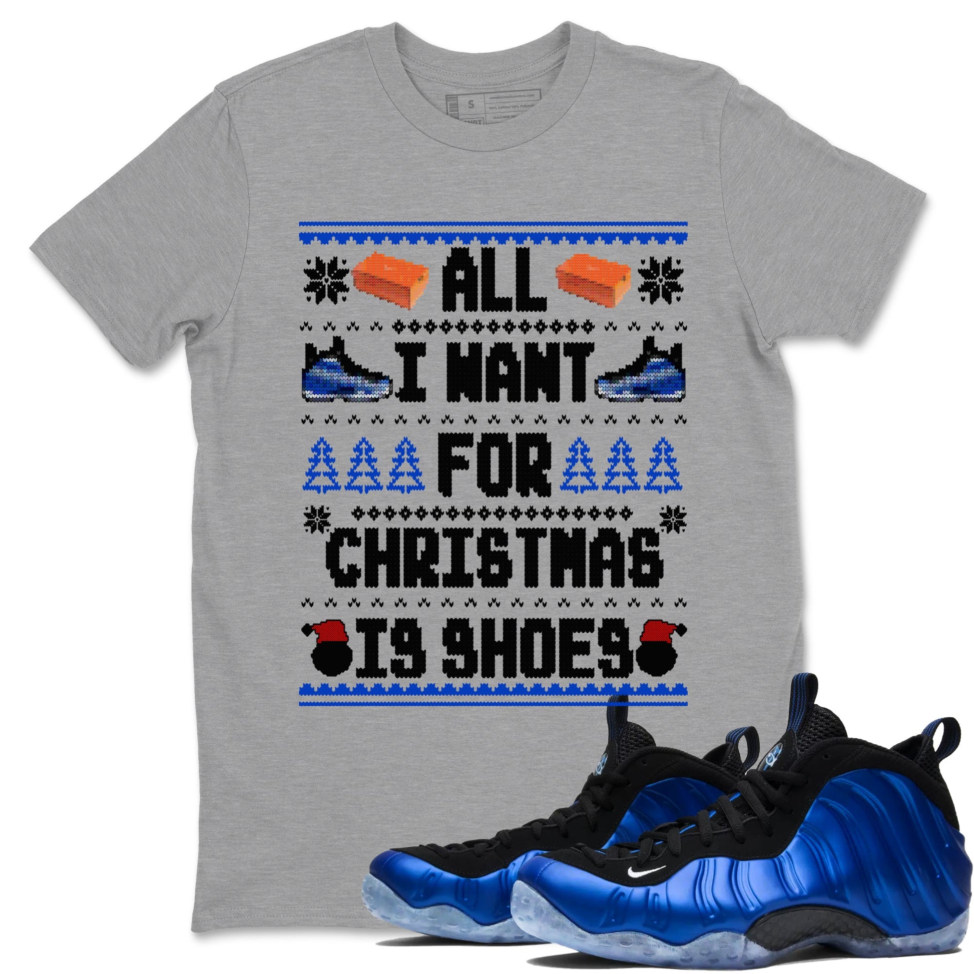 Air Foamposite One Royal t shirts to match sneakers Special Christmas Shirts All I Want For Christmas Is Shoes sneaker match tees Foams One Royal sneaker match tee SNRT Sneaker Tees unisex cotton Heather Grey 1 shirts