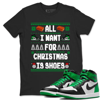 Air Jordan 1 Celtics t shirts to match sneakers Special Christmas Shirts All I Want For Christmas Is Shoes sneaker match tees Jordan 1 High OG Celtics sneaker match tee SNRT Sneaker Tees unisex cotton Black 1 shirts