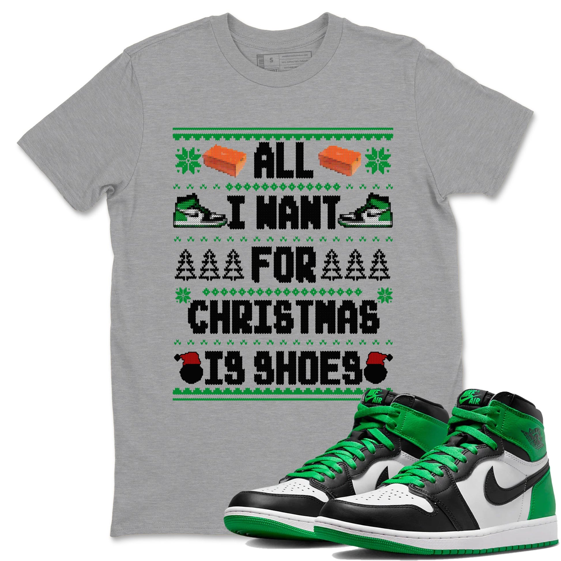 Air Jordan 1 Celtics t shirts to match sneakers Special Christmas Shirts All I Want For Christmas Is Shoes sneaker match tees Jordan 1 High OG Celtics sneaker match tee SNRT Sneaker Tees unisex cotton Heather Grey 1 shirts