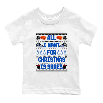 1s Game Royal shirts to match jordans All I Want For Christmas Is Shoes sneaker match tees Air Jordan 1 Retro Low OG Game Royal match shoes to clothes SNRT Sneaker Tees Youth Baby White 2 tee