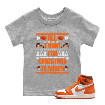 Air Jordan 1 Starfish t shirts to match sneakers Special Christmas Shirts All I Want For Christmas Is Shoes sneaker match tees 1s Starfish sneaker match tee SNRT Sneaker Tees Youth Baby Heather Grey 1 tee