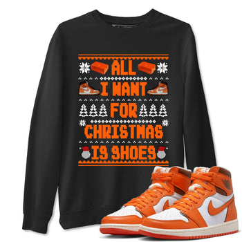 Air Jordan 1 Starfish t shirts to match sneakers Special Christmas Shirts All I Want For Christmas Is Shoes sneaker match tees 1s Starfish sneaker match tee SNRT Sneaker Tees unisex cotton Black 1 shirts