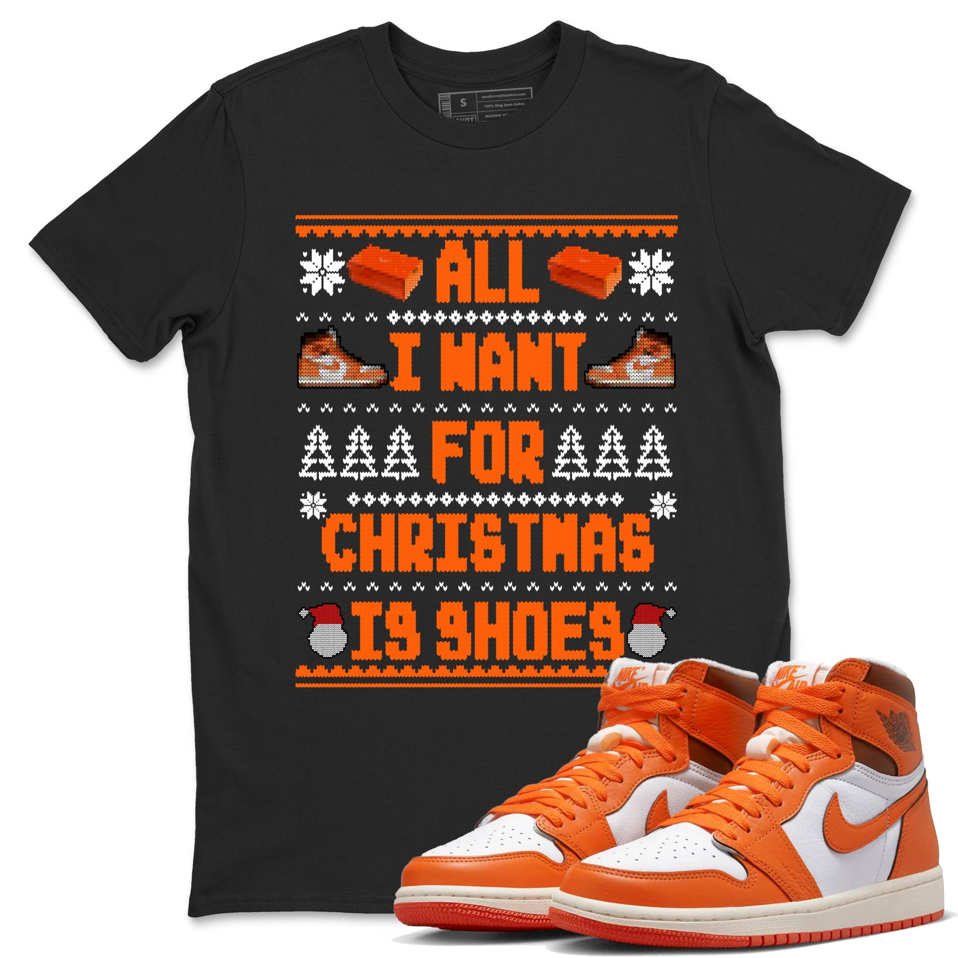 Air Jordan 1 Starfish t shirts to match sneakers Special Christmas Shirts All I Want For Christmas Is Shoes sneaker match tees 1s Starfish sneaker match tee SNRT Sneaker Tees unisex cotton Black 1 shirts
