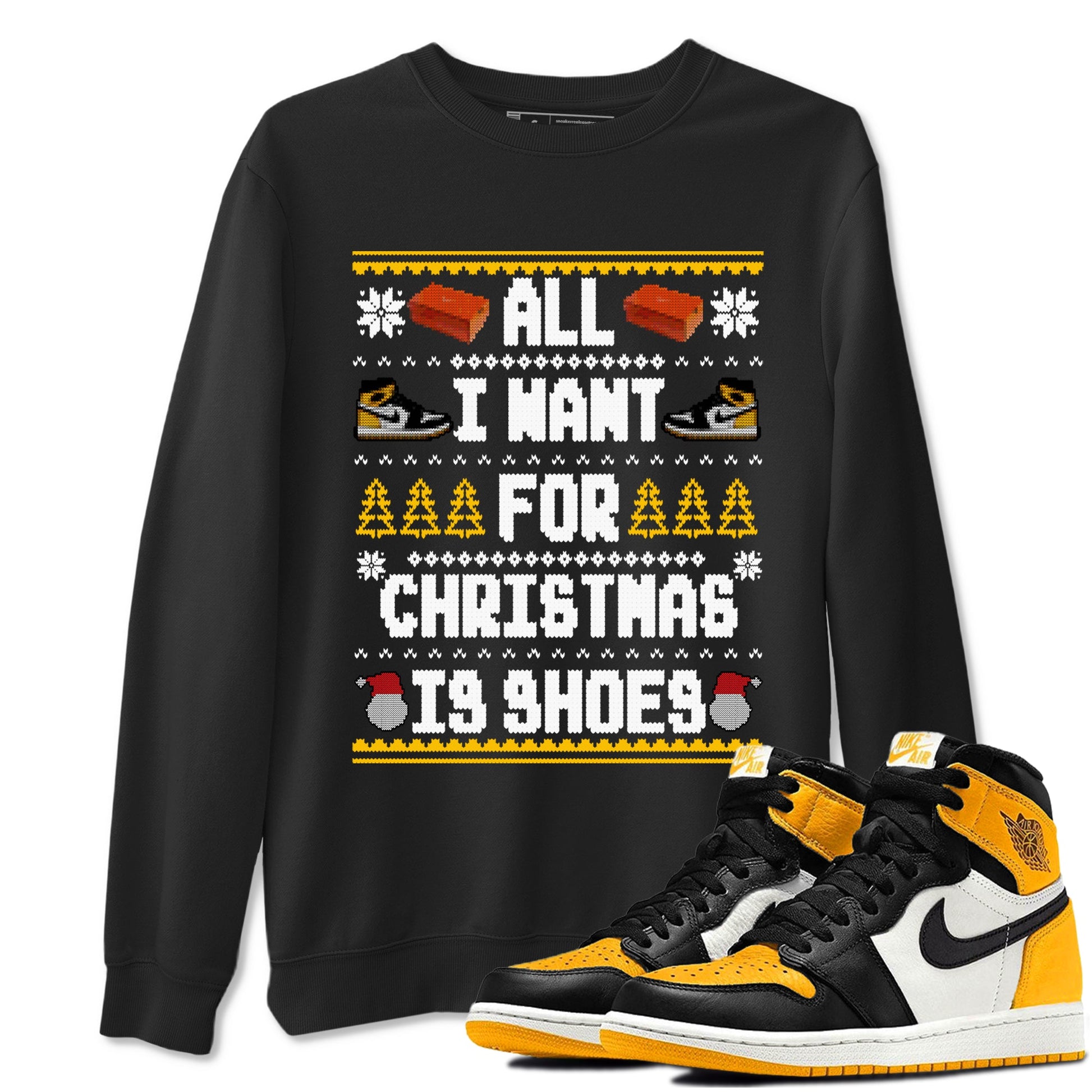 Air Jordan 1 Taxi t shirts to match sneakers Special Christmas Shirts All I Want For Christmas Is Shoes sneaker match tees Jordan 1 Yellow Toe sneaker match tee SNRT Sneaker Tees unisex cotton Black 1 shirts