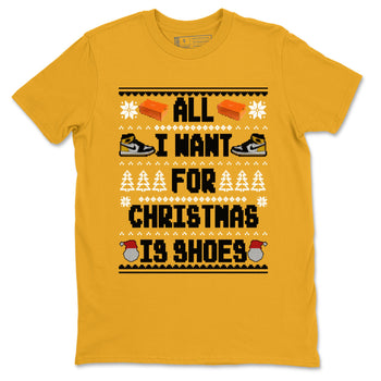 Air Jordan 1 Taxi t shirts to match sneakers Special Christmas Shirts All I Want For Christmas Is Shoes sneaker match tees Jordan 1 Yellow Toe sneaker match tee SNRT Sneaker Tees unisex cotton Gold 2 shirts