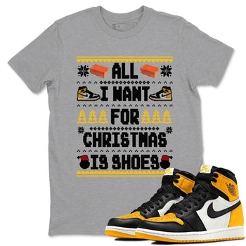 Air Jordan 1 Taxi t shirts to match sneakers Special Christmas Shirts All I Want For Christmas Is Shoes sneaker match tees Jordan 1 Yellow Toe sneaker match tee SNRT Sneaker Tees unisex cotton Heather Grey 1 shirts