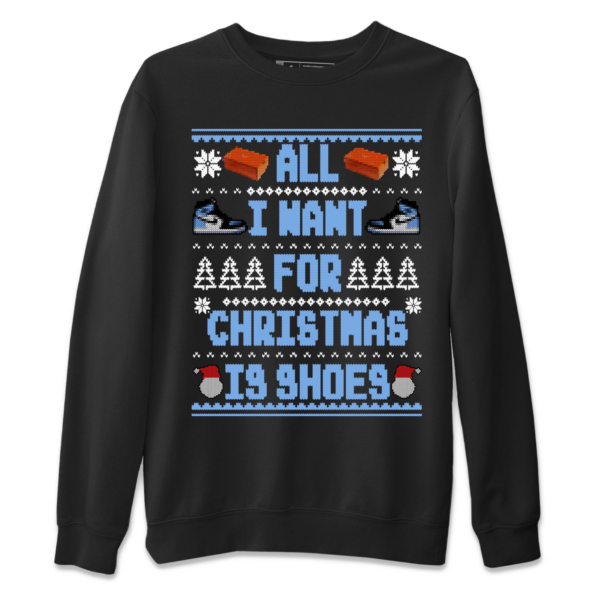 Air Jordan 1 UNC Toe t shirts to match sneakers Special Christmas Shirts All I Want For Christmas Is Shoes sneaker match tees Jordan 1 University Blue sneaker match tee SNRT Sneaker Tees unisex cotton Black 2 shirts