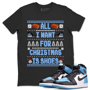 Air Jordan 1 UNC Toe t shirts to match sneakers Special Christmas Shirts All I Want For Christmas Is Shoes sneaker match tees Jordan 1 University Blue sneaker match tee SNRT Sneaker Tees unisex cotton Black 1 shirts