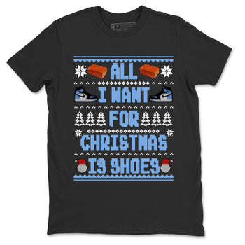 Air Jordan 1 UNC Toe t shirts to match sneakers Special Christmas Shirts All I Want For Christmas Is Shoes sneaker match tees Jordan 1 University Blue sneaker match tee SNRT Sneaker Tees unisex cotton Black 2 shirts