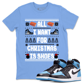 Air Jordan 1 UNC Toe t shirts to match sneakers Special Christmas Shirts All I Want For Christmas Is Shoes sneaker match tees Jordan 1 University Blue sneaker match tee SNRT Sneaker Tees unisex cotton Carolina Blue 1 shirts