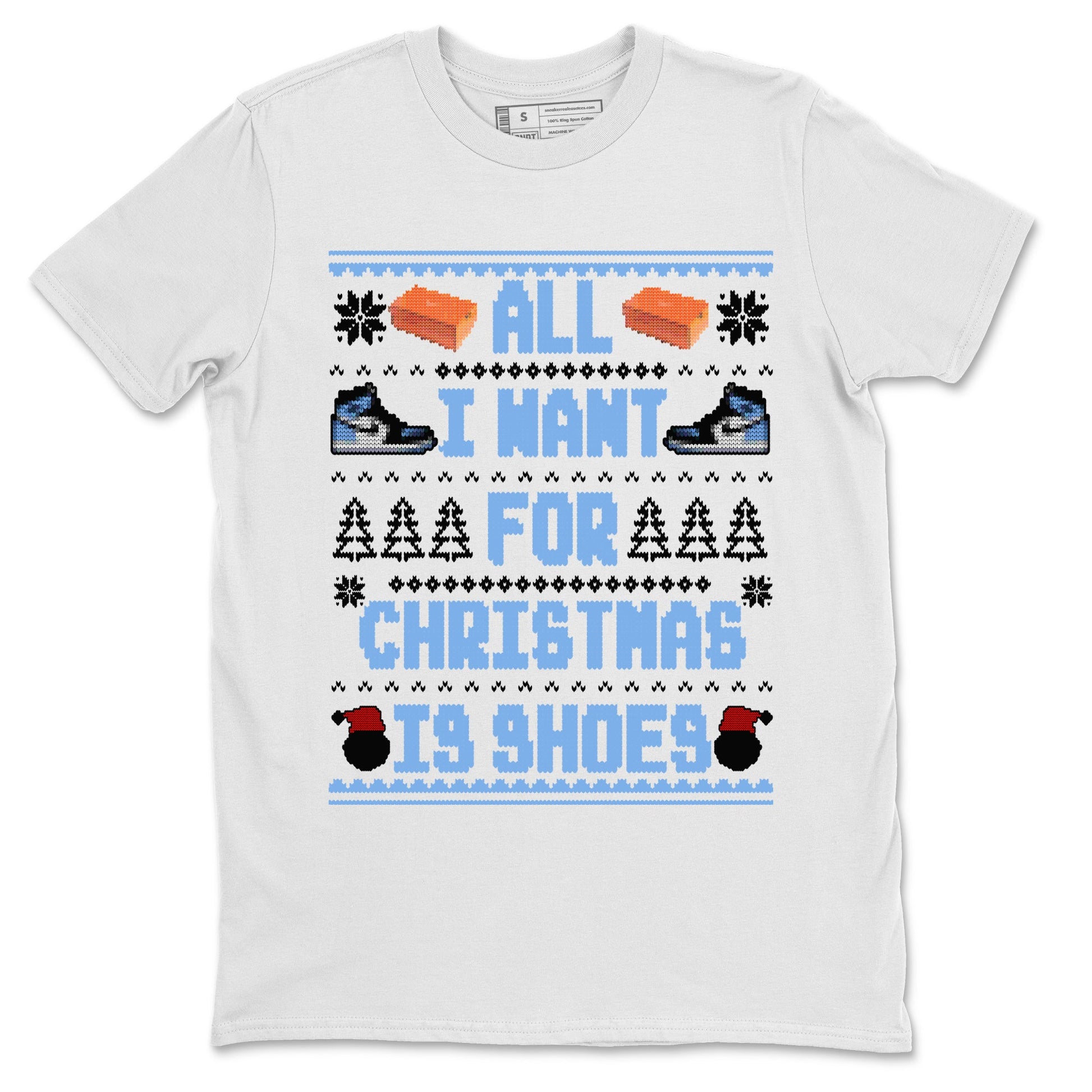 Air Jordan 1 UNC Toe t shirts to match sneakers Special Christmas Shirts All I Want For Christmas Is Shoes sneaker match tees Jordan 1 University Blue sneaker match tee SNRT Sneaker Tees unisex cotton White 2 shirts