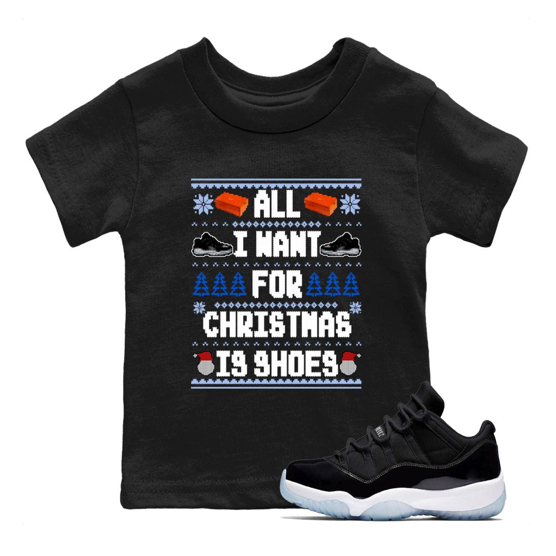 Jordan 11 Low Space Jam t shirts to match sneakers Special Christmas Shirts All I Want For Christmas Is Shoes sneaker match tees Air Jordan 11 Black and Varsity Royal sneaker match tee SNRT Sneaker Tees Youth Baby Black 1 tee