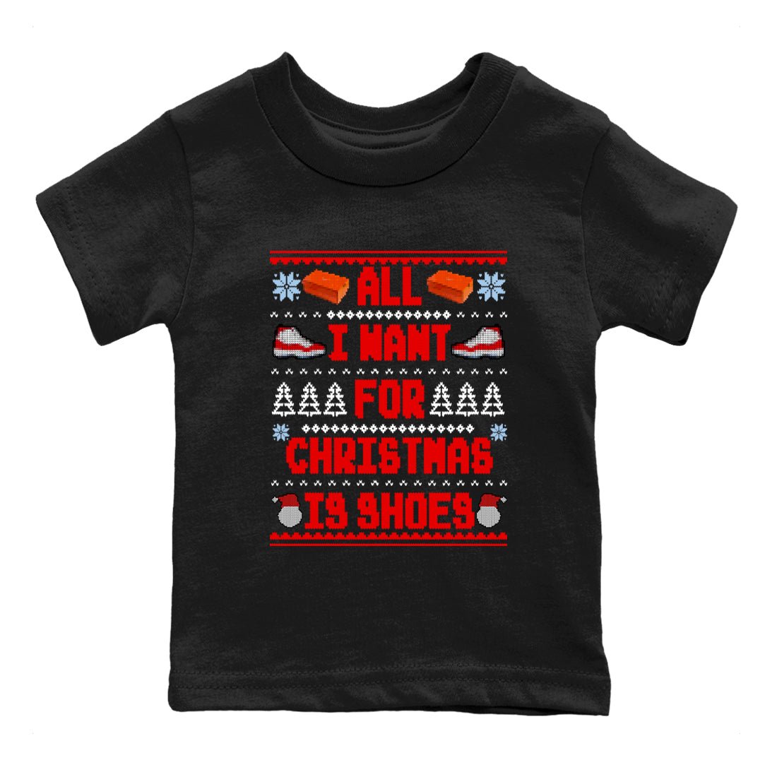 Retro 11s Cherry t shirts to match sneakers Special Christmas Shirts All I Want For Christmas Is Shoes sneaker match tees Air Jordan 11 Cherry sneaker match tee SNRT Sneaker Tees Youth Baby Black 2 tee