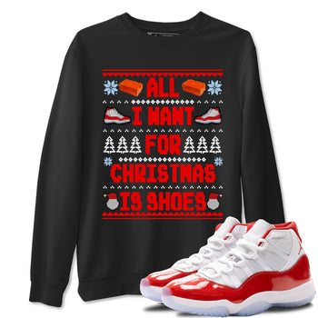 Retro 11s Cherry t shirts to match sneakers Special Christmas Shirts All I Want For Christmas Is Shoes sneaker match tees Air Jordan 11 Cherry sneaker match tee SNRT Sneaker Tees unisex cotton Black 1 shirts