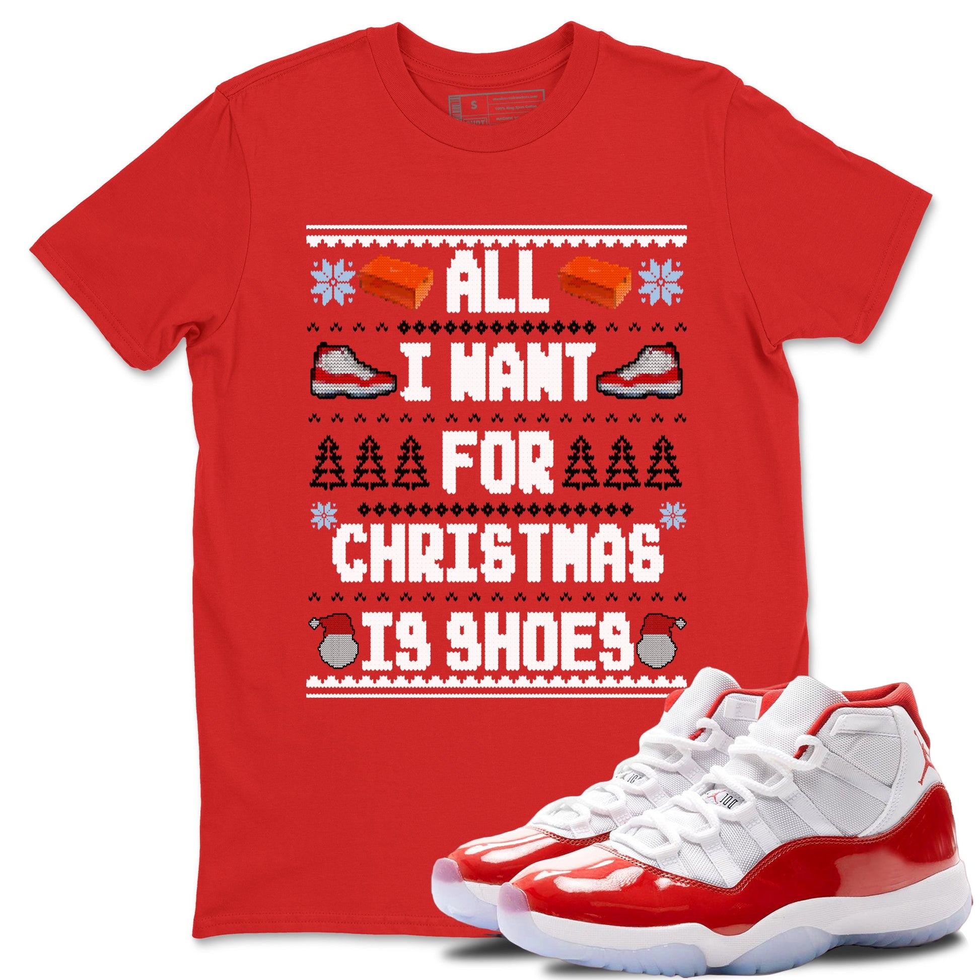 Retro 11s Cherry t shirts to match sneakers Special Christmas Shirts All I Want For Christmas Is Shoes sneaker match tees Air Jordan 11 Cherry sneaker match tee SNRT Sneaker Tees unisex cotton Red 1 shirts
