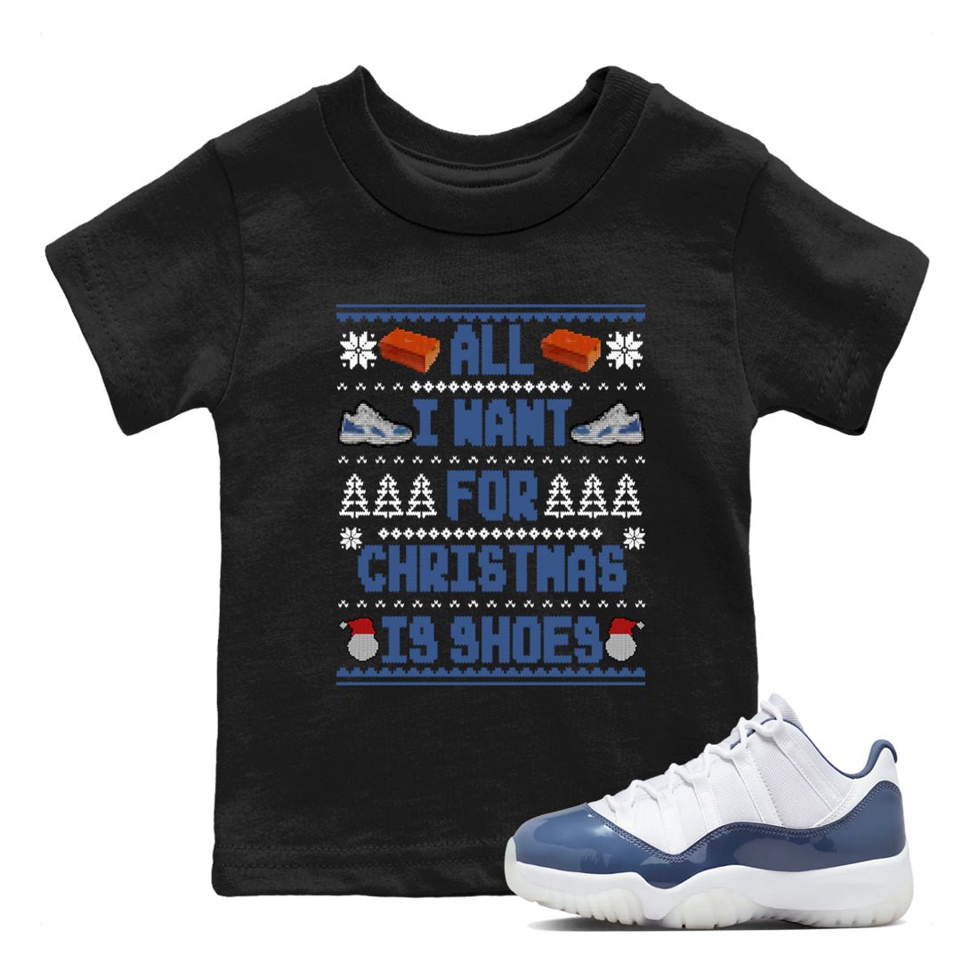 11s Diffused Blue t shirts to match sneakers Special Christmas Shirts All I Want For Christmas Is Shoes sneaker match tees Air Jordan 11 Diffused Blue sneaker match tee SNRT Sneaker Tees Youth Baby Black 1 tee